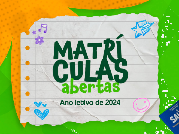 MATRÍCULAS ABERTAS DA REDE MUNICIPAL DO ANO LETIVO DE 2024